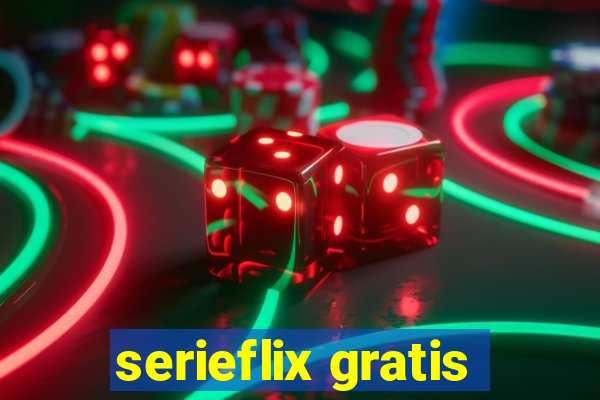 serieflix gratis